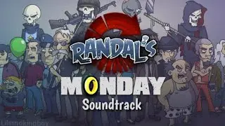 RANDAL&rsquo;S MONDAY SOUNDTRACK (PART 1)