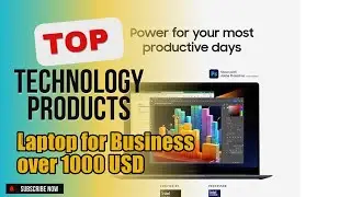 Top 10 Technology products about Laptop for Business over 1000 USD Selling of 2024