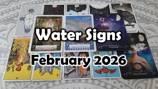 February 2026 Water Signs Tarot Reading | Cancer, Scorpio & Pisces