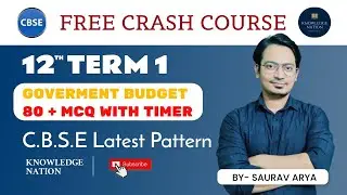 GOVERNMENT BUDGET || PART 2 || MCQ || 12th TERM 1||BY SAURAV ARYA||