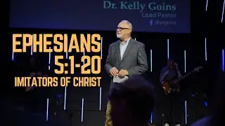 Ephesians 5:1-20 | Faith Church Tulsa | South Tulsa Church | May 25, 2025