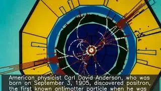 First antimatter particle was discovered by a 27-year-old
