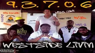 9.3.7.0.6 - WESTSIDE LIVIN (FULL ALBUM) (1997)
