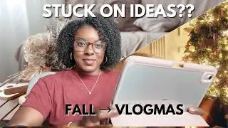 Seasonal YouTube Video Ideas for Any Niche | Fall &rarr; Vlogmas