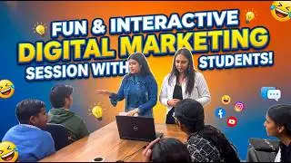 🔥 Digital ORRA: Fun & Interactive Digital Marketing Session with Students! 🚀🎓