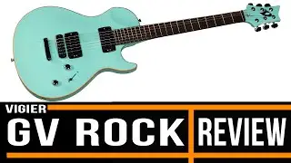 Vigier GV Rock Guitar | Review