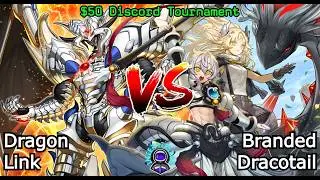 Dragon Link vs Branded Dracotail | $50 Discord Tournament | DB Replay
