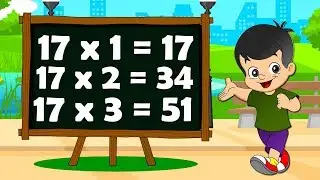 Table Of 17 - Learn Multiplication | 17 x 1 = 17 | Video for Kids |