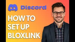 How To Set Up Bloxlink On Discord [Step by Step Guide]