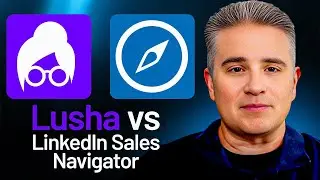 Lusha vs LinkedIn Sales Navigator (STOP! Don&rsquo;t Pick Until You Watch This)
