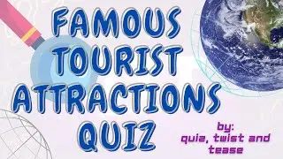 Can You Guess Which Famous Tourist Attractions Are These? | Guessing Game | Picture Quiz