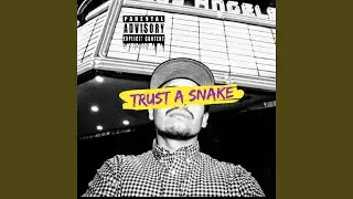 Trust a Snake (feat. Don't Sleep!)