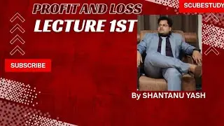 Profit & Loss Explained | CSAT Maths for UPSC & UPPCS | SCUBESTUDY