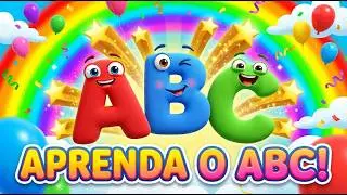 Can&ccedil;&atilde;o do Alfabeto 🎶 | Aprendendo as Letras com os Amiguinhos