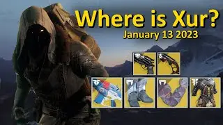 Xur's Location and Inventory (January 13 2023) Destiny 2 - Where is Xur
