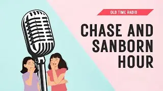 Chase and Sanborn Hour - Mae West