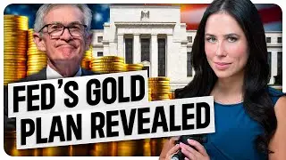 FED Prepares Gold Revaluation as Debt Crisis Escalates