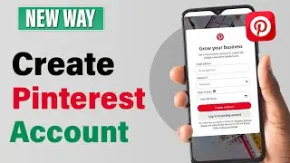 How to make account on Pinterest 2026 | Create Pinterest Account