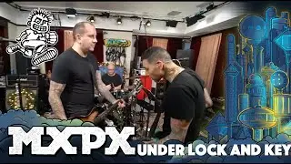MxPx - Under Lock and Key (Between This World and the Next)