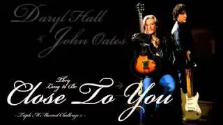 Hall & Oates - Close to You［2002］