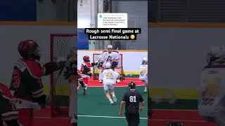 Minto Cup Semi-Finals Rough Game 😬🥍 #lacrosse