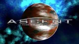 Ascent - The Space Game - Release Trailer