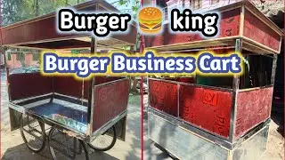 BURGER THELA BUSINESS, BURGER 🍔 DESIGN CART - THELA GADI BUSINESS Burger king 👑