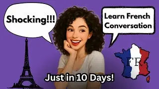 Learn French Fast in Just 10 Days! Part 2🇫🇷