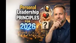 3 Aphorisms for 2026: Personal Leadership Principles