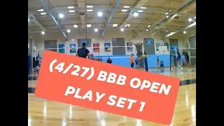 (4/27) BBB Open Play Set 1