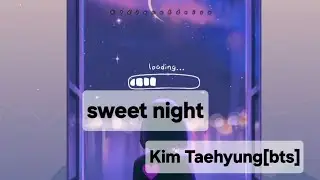 Sweet night - kim taehyung [from bts] #kimtaehyung #sweetnight #music #videolyrics #subs #tae #bts