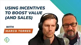 How to Increase Value [The Trick Big Brands Use EVERY Day] - With Marco Torres
