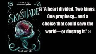 Skyshade (The Lightlark Saga Book 3) |   Summary  by  Alex Aster,  @green mountain