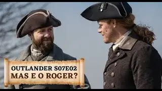 🔴 OUTLANDER S07E02 coment&aacute;rios AO VIVO #outlander #crisepanda