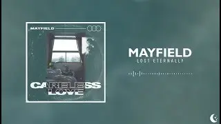 Mayfield - Lost Eternally