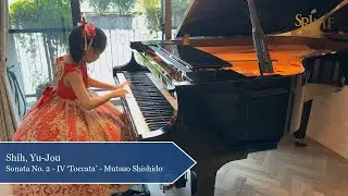 Mutsuo Shishido: Sonata No. 2, IV &lsquo;Toccata&rsquo; | Shih, Yu Jou - Virtual SRIMF Gold Award 2023 线上钢琴比赛金奖