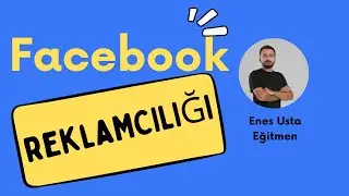 Enes Usta ve Facebook Reklamcılığı