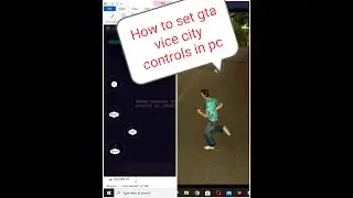How to set gta vice city game controls in pc