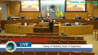 County of Monterey Board of Supervisors Meeting 1/6/26