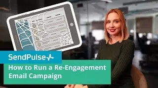 How to Run a Re-Engagement Email Campaign [New Step-by-Step Guide]