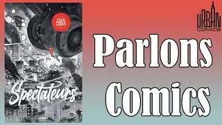 Parlons comics | Spectateurs