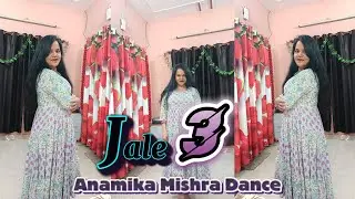 Jale 3 | Full Power Dance Performance | Anamika Mishra Dance | Trending dance |#anamikamishradance 