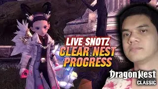 🔴[LIVE] Dragon Nest Classic Indonesia - MABAR NEST SEBELUM RESET