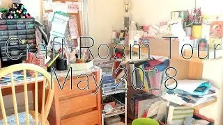 Craft Room Tour May 2018- Crafty Max