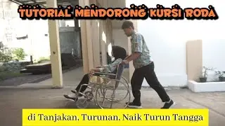 Tutorial mendorong kursi roda