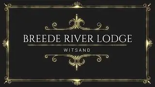 Breede River Lodge