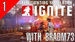 FIREFIGHTING SIMULATOR: IGNITE!!!  NEW RELEASE!  Episode 1: Getting Started!
