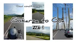 Gokarna to Goa by Bike | Coastal Highway ride and Road conditions | October 2025