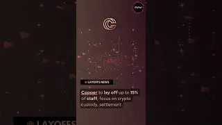 Layoff 2023 || Copper || Online custodian solutions for cryptocurrency😥
