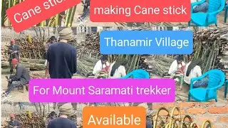 Making Cane sticks for Mount Saramati trekker